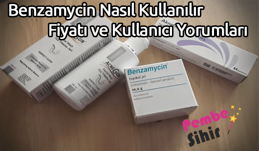 Benzamycin Nasıl Kullanılır Fiyatı ve Kullanıcı Yorumları