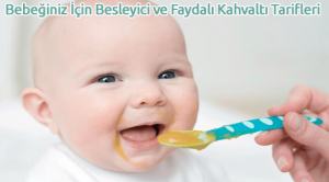 Bebeğiniz İçin Besleyici ve Faydalı Kahvaltı Tarifleri