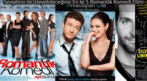 Sevgiliniz ile İzleyebileceğiniz En İyi 5 Romantik Komedi Filmi