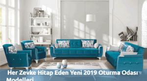 Her Zevke Hitap Eden Yeni 2019 Oturma Odası Modelleri